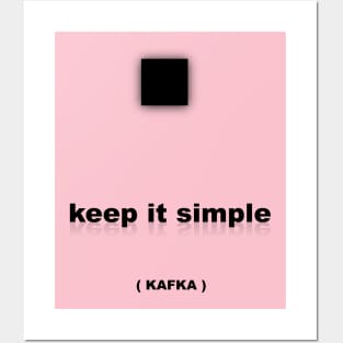 Keep it simple Kafka Posters and Art